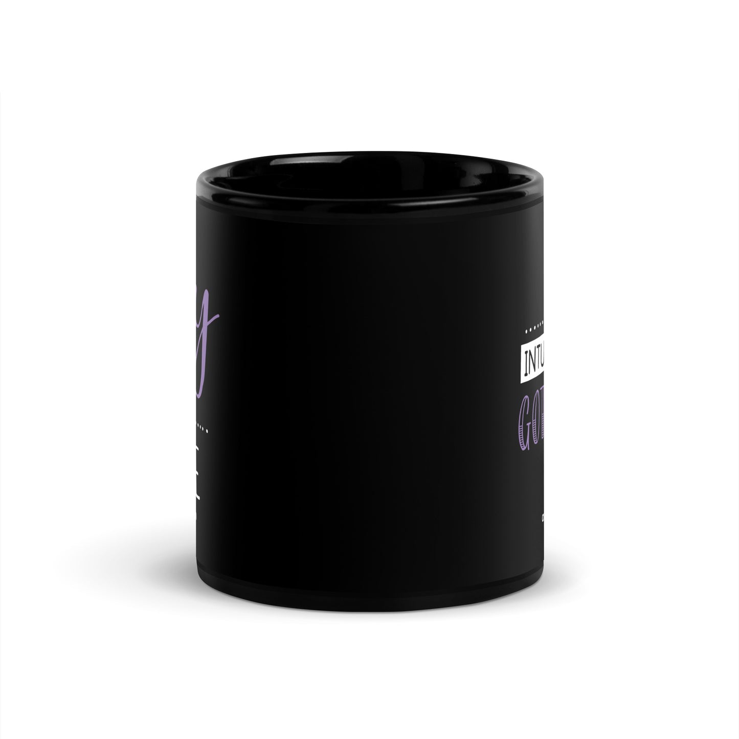 My Intuition Got Me Here Black Glossy Mug