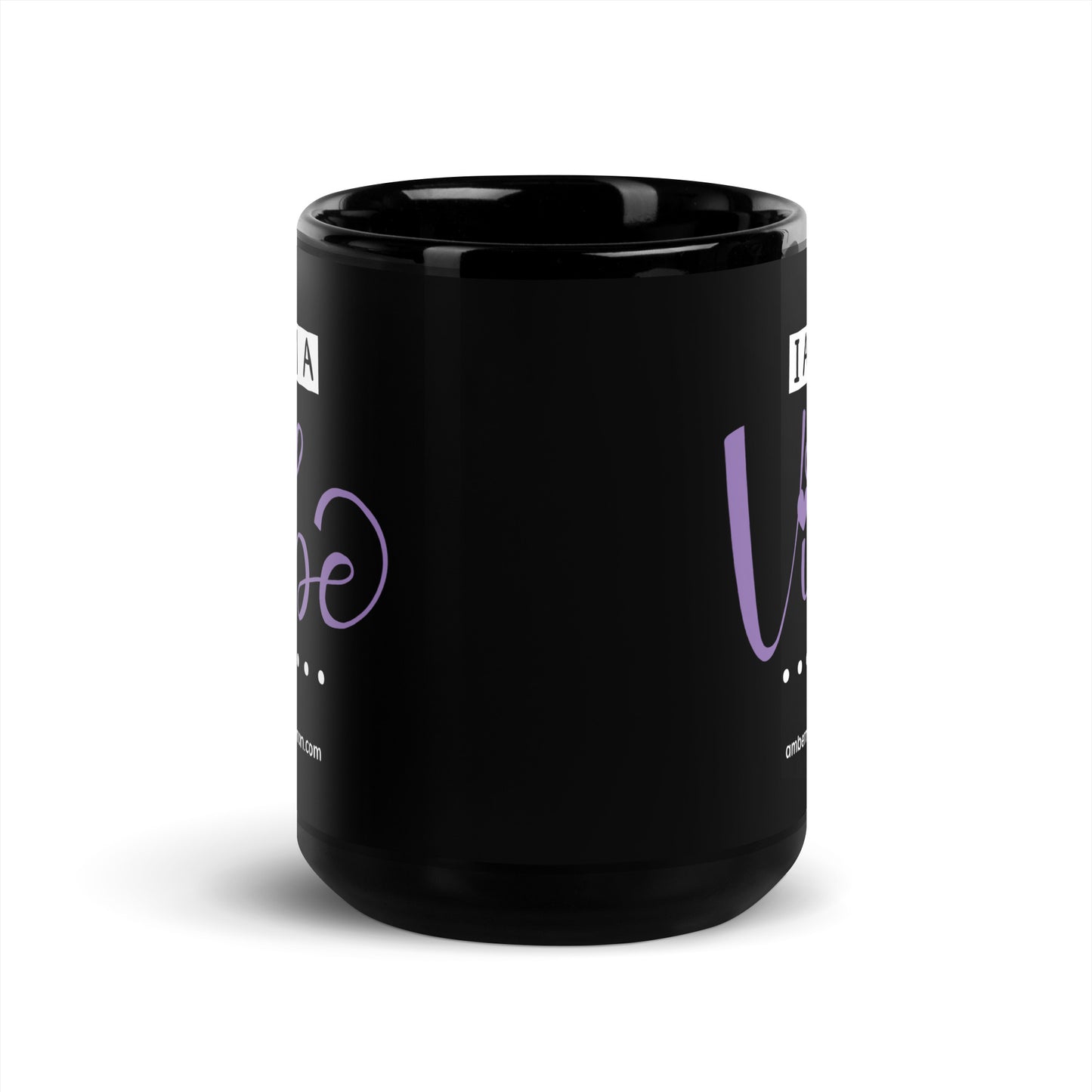 I am a Vibe Black Glossy Mug