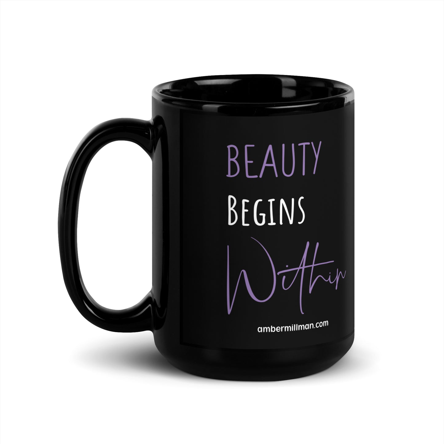 Beauty Begins Within Black Glossy Mug