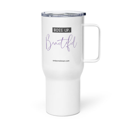 Boss Up Beautiful Travel mug with a handle