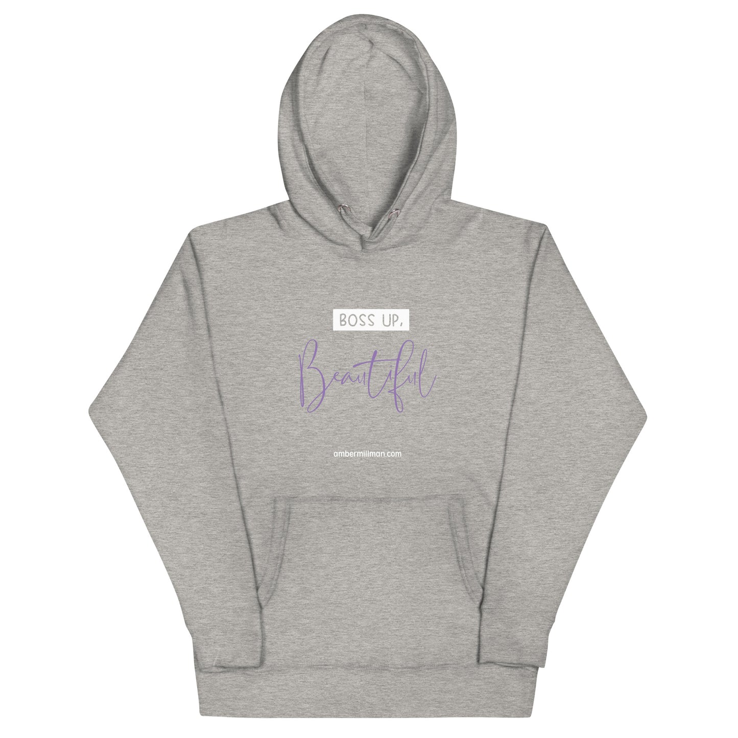 Boss Up Beautiful Unisex Hoodie