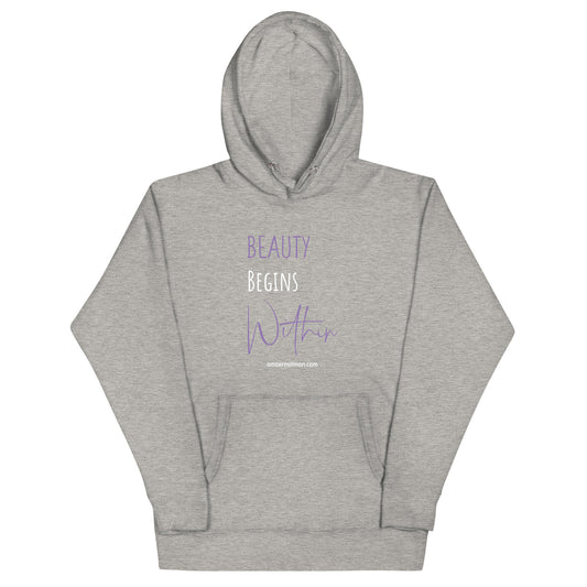 Beauty Begins Within Unisex Hoodie