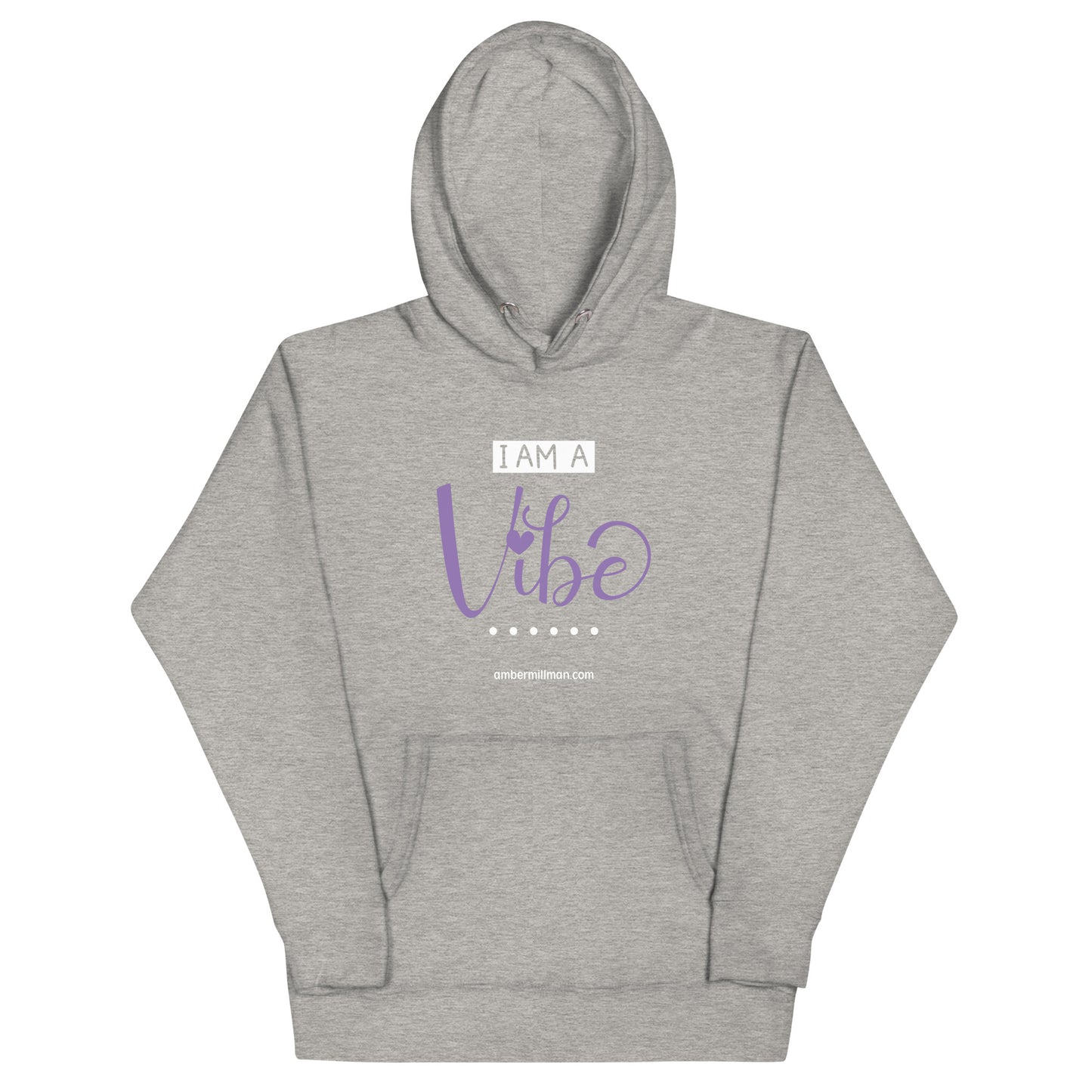 I am a Vibe Unisex Hoodie