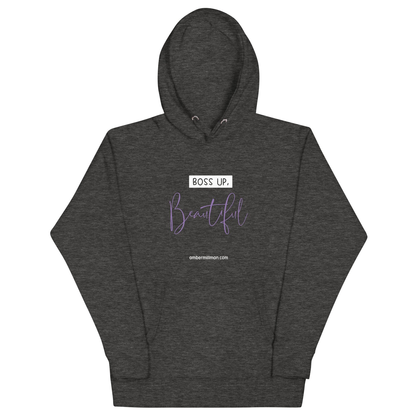 Boss Up Beautiful Unisex Hoodie