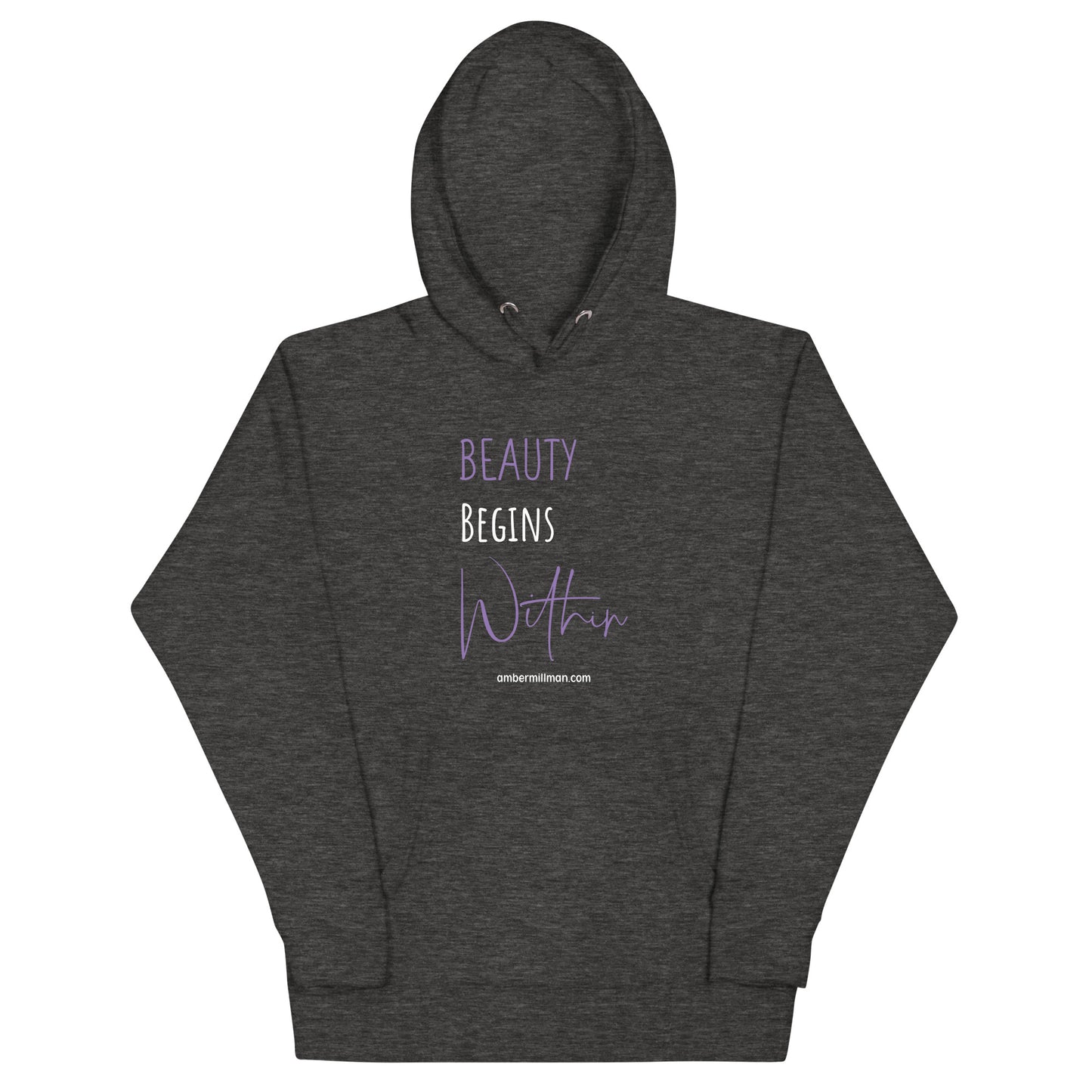 Beauty Begins Within Unisex Hoodie