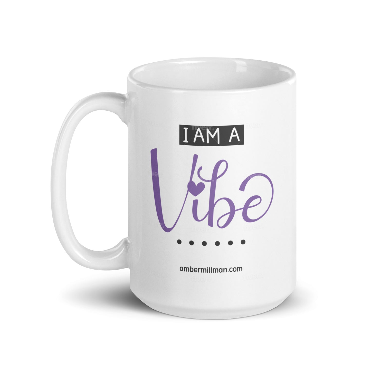 I am a Vibe - White glossy mug